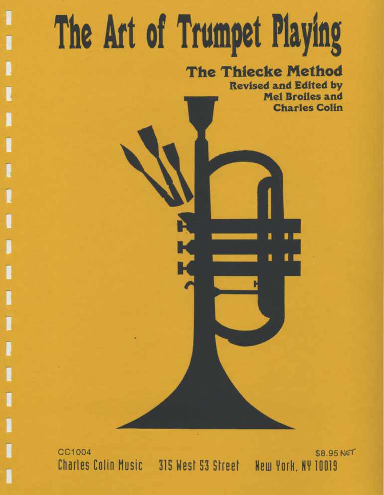 Thick Method - The Art of Trumpet Playing revised by Mel Broiles