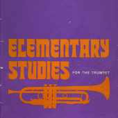 Herbert L. Clarke's Elementary Studies for Trumpet or Cornet